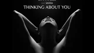 Gianni Blu - Thinking About You (Ft. Sansa)