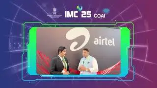 IMC 2025: Bharti Airtel&rsquo;s Rahul Vatts on AI, Cloud & Satellite Innovation Driving India&rsquo;s Future