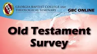 Old Testament Survey Lesson 1