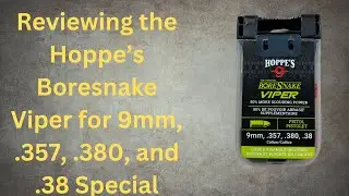 Hoppe's Boresnake Viper Review: Fast & Easy Cleaning for 9mm, .38, & .357 Magnum Pistols & Revolvers