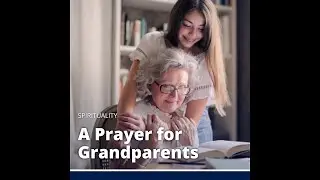 A Prayer for Grandparents