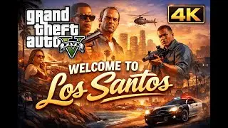 Grand Theft Auto V Intro Theme | Welcome to Los Santos | RTX 3050 | 4K UHD