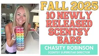 10 NEW Scentsy Bars for Fall/Winter 2025 | First Sniffs + Honest Review