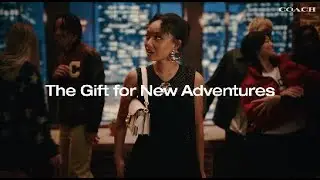 Coach Holiday 2025 Campaign | The Gift for New Adventures | Griff | #CourageToBeReal