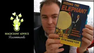 Hiding the Elephant by Jim Steinmeyer  | Magicians' Advice Recommends