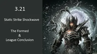PoE Crucible League Conclusion - Static Strike Shockwave Slayer