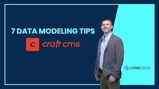 7 Data Modeling Tips for Craft CMS