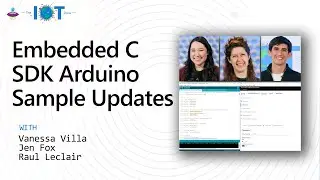 Embedded C SDK Arduino Sample Updates