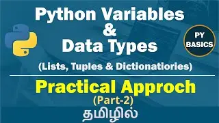 Python Tutorial: variables & Datatypes (List, Tuple & Dictionary ) - part 2 | Chippi Programming