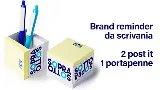 Sottosopra: brand reminder con 2 post-it e portapenne