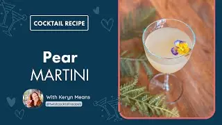 Pear Martini | Crisp Fruity Vodka Cocktail with Fresh Pear Flavor + Easy Mocktail Version