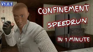 Confinement Speedrun Version 1.0.1 Full Gameplay - In 1 Minute