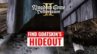 🔥 Find Goatskin's Hideout &ndash; Into the Underworld Quest | Kingdom Come Deliverance 2 (KCD2)