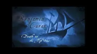 Benjamin Curax - Death on the High Seas [Intense Dark Hybrid Music]