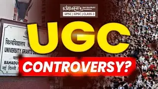 UGC Controversy Explained | Centre vs States on UGC Rules | Important for UPSC, GPSC