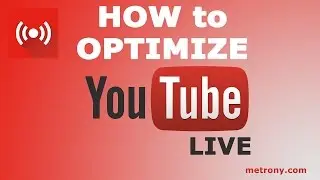 How to Optimize YouTube Live Broadcasts