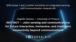 INSTINCT &ndash; Joint sensing and communications for future... &ndash; Angeliki Alexiou