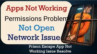 How To Fix Prison Escape App not working | Not Open | Space Issue | Network & Permissions Issue