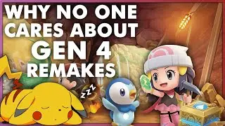 The Reason Why NO ONE Cares About The Gen 4 Remakes