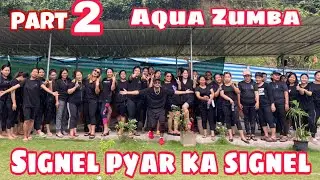 Signel pyar ka AQua Zumba /Bollywood song zumba / Aqua Zumba part2/Arunachalpradesh #zumbafitness