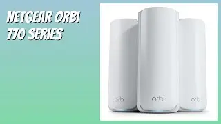 REVIEW (2025): NETGEAR Orbi 770 Series. Features