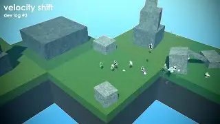 ELEVATE AND RUINS | Velocity Shift | Dev Log #3