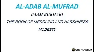 Adab Al Mufrad 56-6: Modesty, Hadith 1312-1313 of 1322