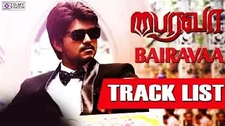 Bairavaa Tracklist || Ilayathalapathy&rsquo; Vijay, Keerthy Suresh || Santhosh Narayanan || Bharhathan