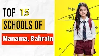 Manama  Bahrain Top Schools 2025 | International Fees, British/IB, Rating Manama Guide