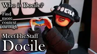 MeetTheStaff.Docile