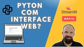 🚀 Aula 01 | COMO Criar Seu Primeiro App em Python com Streamlit | Passo a Passo!