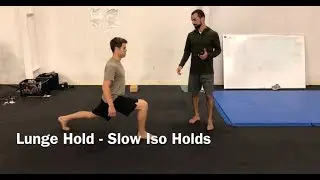 Lunge Hold - Slow Iso Holds