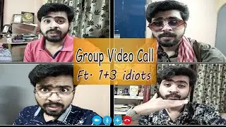 1+3 idiots এর Group Video call