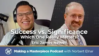 042 | Success vs. Significance - Which One Really Matters?