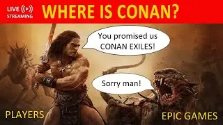 🔴 Why Isn't Conan Exiles FREE on the Epic Games Store?!