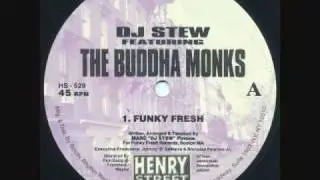 DJ Stew featuring The Buddha Monks - Funky Fresh
