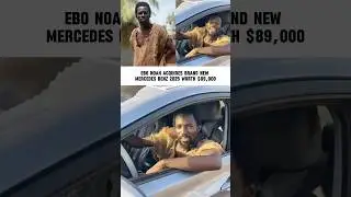 Ebo Noah Seen Driving $89,000 Mercedes-Benz After Ark Prophecy Fails