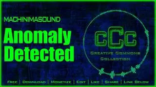 Free Music | Machinimasound - Anomaly Detected