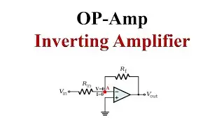 OP-Amp Inverting Amplifier and Virtual ground Explained with Examples
