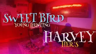 Sweet Bird (Young Hunting) / Harvey (Her's)