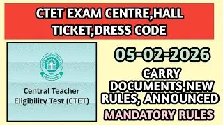 CTET Exam Centre Update | Hall Ticket, New Rules, Documents & Dress Code|students solution
