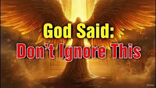 Chosen Ones: God&rsquo;s Direct Message Appeared... Ignore It and Lose EVERYTHING Forever