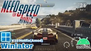 Need For Speed Rivals On Android! - Winlator v10 HotfixAmod | Snapdragon 8 Gen 1 + best settings