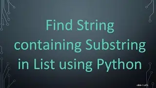 Find String containing Substring in List using Python