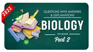 COLLEGE ENTRANCE EXAM REVIEWER 2023 | BIOLOGY - Part 2 | (UPCAT, ACET, DCAT, USTET)
