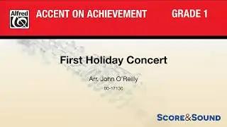 First Holiday Concert, arr. John O'Reilly &ndash; Score & Sound
