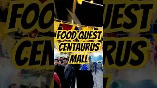 How I Enjoyed Food Quest Centaurus📍#shorts #ytshorts #review #explore #food #trending #vlog
