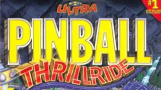 Thrill Zone Theme - 3D Ultra Pinball: Thrillride