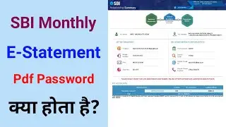 SBI Monthly E Statement Pdf password kya hota hai | Sbi statement pdf password
