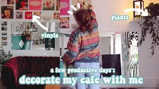 a few productive days | decorate my cafe/bar with me, thrifting, plant shopping, journalling 🌱☕